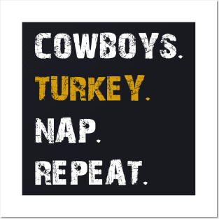 Cowboys Turkey Nap Repeat Thanksgiving Football Posters and Art